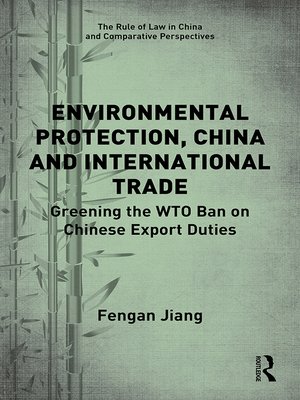 cover image of Environmental Protection, China and International Trade